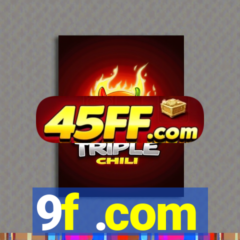 9f .com